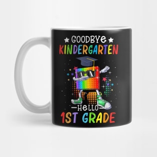 Goodbye Kindergarten Hello 1st Grade Popping It Mug